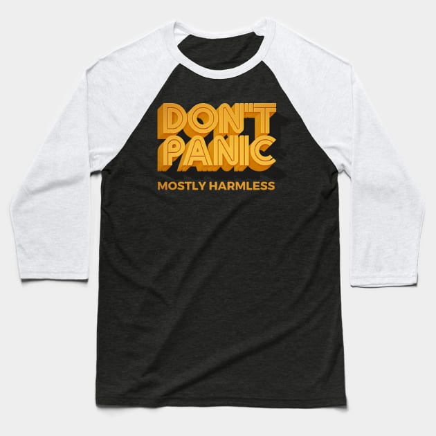 DON'T PANIC - Mostly Hamless Baseball T-Shirt by Malupali